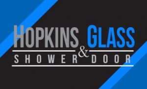 Hopkins Glass and Shower Doors